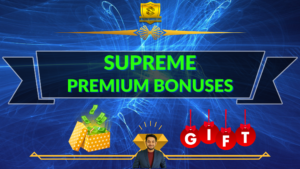 Supreme Premium Bonuses
